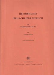 Hethitisches Keilschrift-Lesebuch: Lesestücke