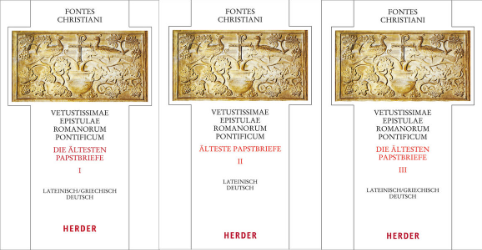Vetustissimae epistulae Romanorum pontificum/Die ältesten Papstbriefe I-III