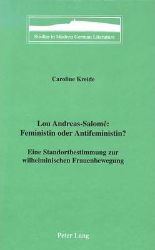 Lou Andreas-Salomé: Feministin oder Antifeministin?