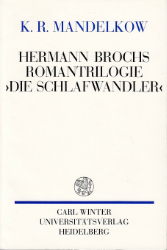 Hermann Brochs Romantriologie »Die Schlafwandler«