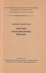 Adolf Tobler und sein Altfranzösisches Wörterbuch